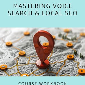 MASTERING VOICE SEARCH & LOCAL SEO